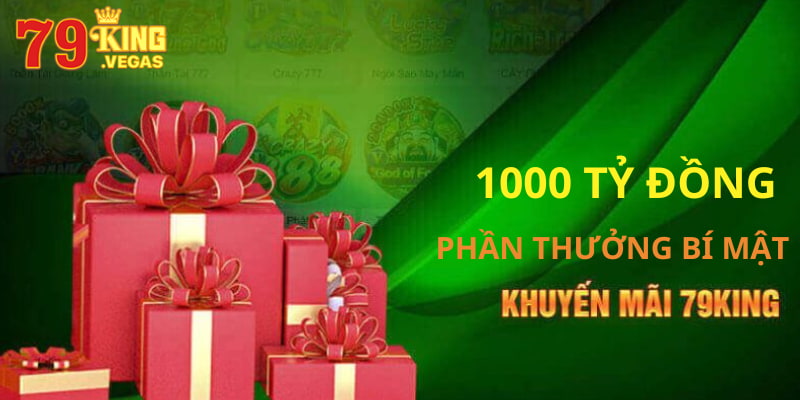 Khuyến mãi 79KING tặng quà bí ẩn vào ngày 15 hàng tháng Khuyến mãi 79KING tặng quà bí ẩn vào ngày 15 hàng tháng